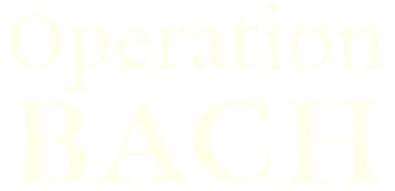 Operation Bach